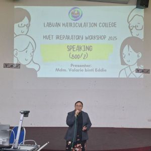 MUET PREPARATORY WORKSHOP 2025